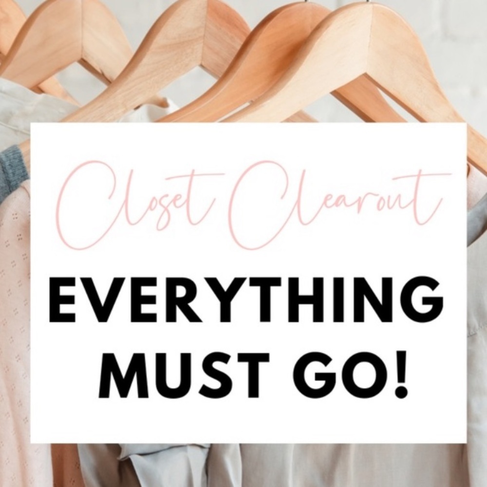 EVERYTHING MUST GO!!!
